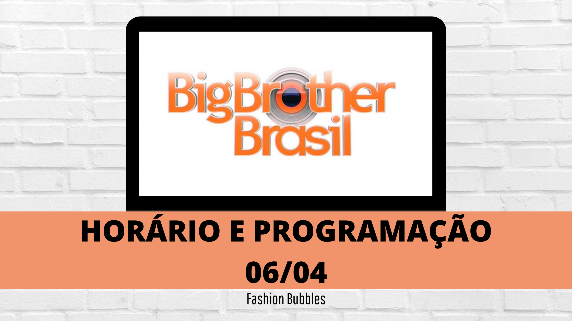 Que horas começa o BBB 21 hoje, dia 06/04?