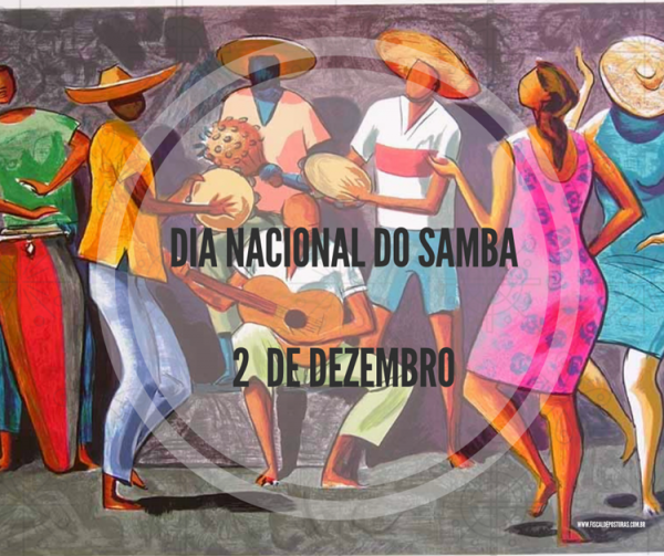 2 De Dezembro é Dia Nacional Do Samba E Aniversário De Minas Gerais Veja As Datas Comemorativas 