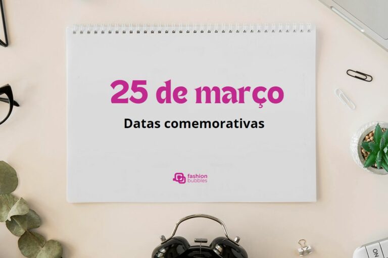 25 de março é Dia Nacional do Orgulho Gay. As datas comemorativas de hoje, sábado