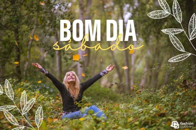 Como desejar um bom dia no sábado? 60 frases para alegrar o fim de semana