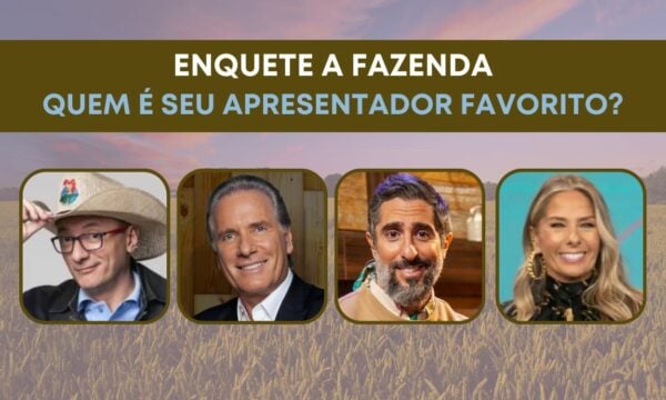 Enquete A Fazenda: Quem é Seu Apresentador Favorito Do Reality Show ...