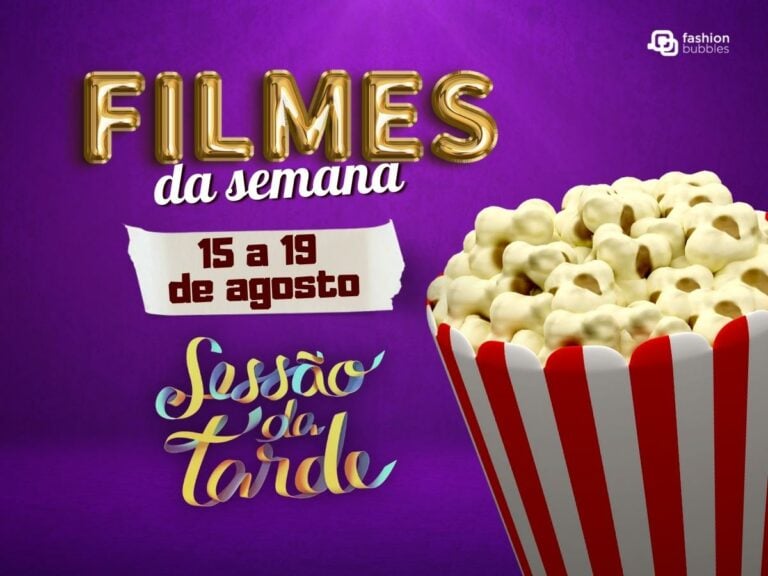 Sessão da Tarde desta semana: filmes de 15 a 19 de agosto de 2022