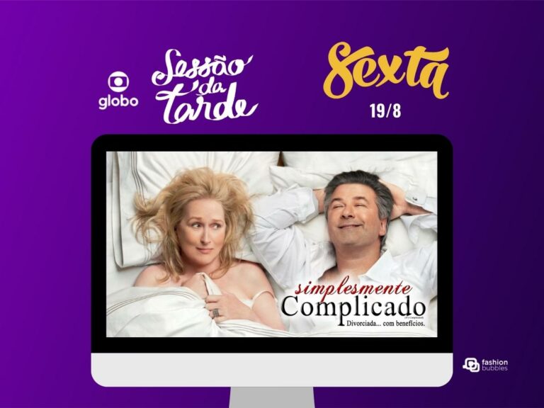 Sessão da Tarde hoje, 19/08, exibe “Simplesmente Complicado”. Veja que horas o filme começa