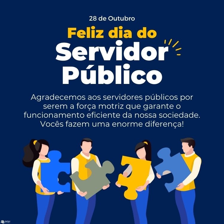 Cartão virtual de fundo azul escuto com desenho de 4 pessoas segurando peças de quebra-cabeça e frases "feliz dia do servidor público" e "Agradecemos aos servidores públicos por serem a força motriz que garante o funcionamento eficiente da nossa sociedade. Vocês fazem uma enorme diferença!"