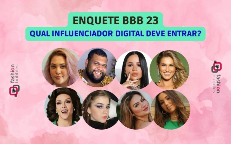 Enquete BBB 23: quem é seu famoso cotado favorito na lista de influenciadores?