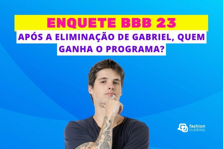 Enquete: após a eliminação de Gabriel Fop, quem ganha o BBB 23?