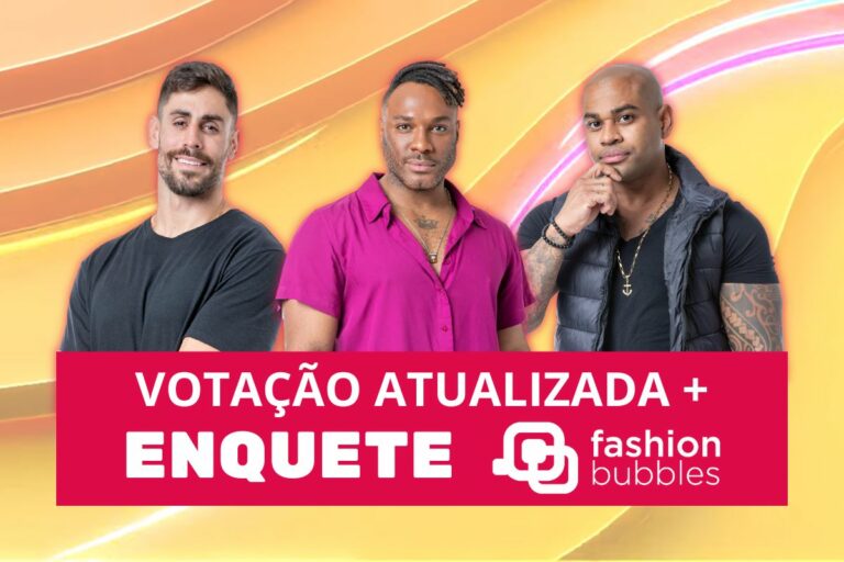 Enquete BBB 23 Fashion Bubbles: quem deve ser eliminado, Cara de Sapato, Cezar Black ou Fred Nicácio? Vote e veja resultado parcial atualizado do 7º Paredão