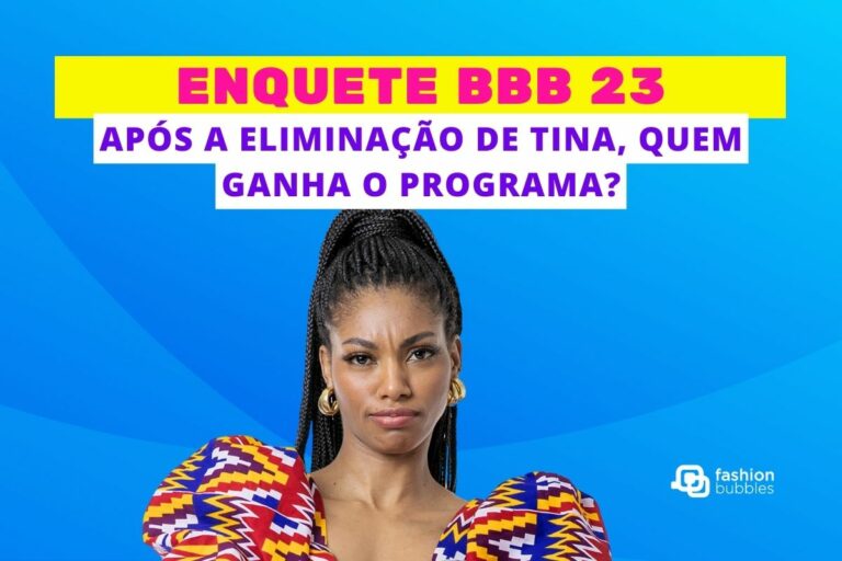 Enquete: após a eliminação de Tina Calamba, quem ganha o BBB 23?