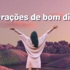 A imagem mostra uma mulher de costas, com os braços abertos, em um cenário natural com colinas e árvores em tons de roxo. O céu está em um tom suave de rosa e lilás. Acima, está escrito "Orações de bom dia" em letras brancas. A imagem transmite uma sensação de paz e gratidão.