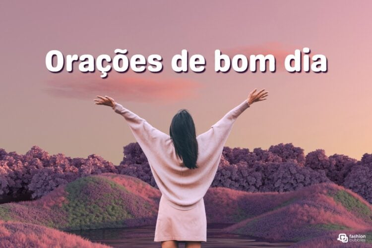 A imagem mostra uma mulher de costas, com os braços abertos, em um cenário natural com colinas e árvores em tons de roxo. O céu está em um tom suave de rosa e lilás. Acima, está escrito "Orações de bom dia" em letras brancas. A imagem transmite uma sensação de paz e gratidão.