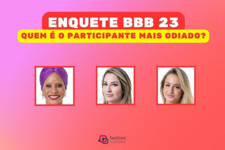 Enquete BBB 23: vote na participante mais odiada da final! Aquela que NÃO deve ganhar o prêmio!