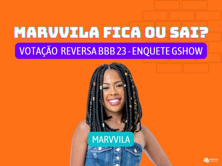 Marvvila fica ou sai do BBB 23 na Votação Reversa? Vote na enquete!