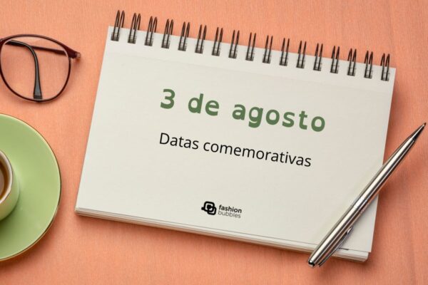 7 de agosto é Dia Nacional do Documentário Brasileiro. Veja as datas  comemorativas de hoje, domingo, Fashion Bubbles