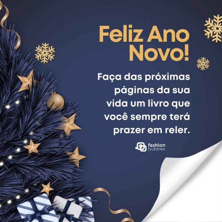 Cartão virtual de fundo azul com enfeites em dourado, presentes e frase "Faça das próximas páginas da sua vida um livro que você sempre terá prazer em reler. Feliz Ano novo!" com página virada