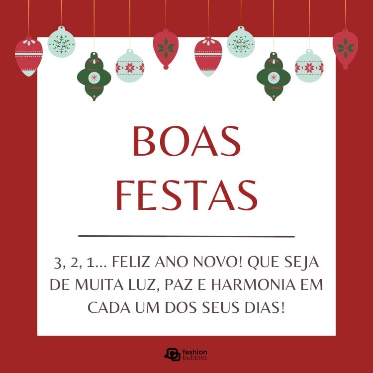 Cartão virtual de fundo vermelho e branco com enfeites de Natal e frase: 3, 2, 1... Feliz Ano Novo! Que seja de muita luz, paz e harmonia em cada um dos seus dias!