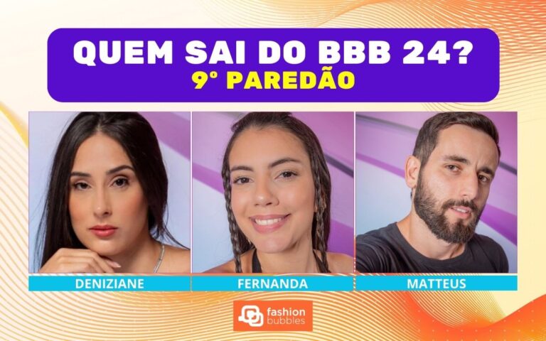 Enquete BBB 24 + Votação Gshow: Deniziane, Fernanda ou Matteus, quem sai no 9º Paredão? E quem deve ficar?