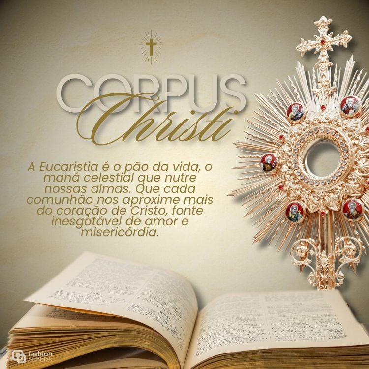 Mensagens do feriado de Corpus Christi em foto de bíblia e ostensório