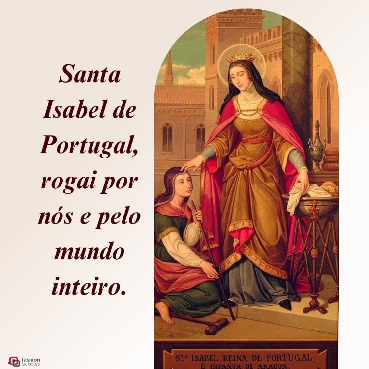 Cartão virtual de fundo rosa com pintura de Santa Isabel ajudando homem ajoelhado e frase "Santa Isabel de Portugal, rogai por nós e pelo mundo inteiro."