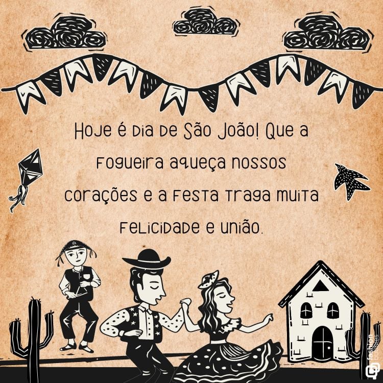 Frase do Dia de São João escrita em fundo envelhecido com desenhos preto e branco de bandeirinha, dançarinos, casa, cacto, balão, nuvem