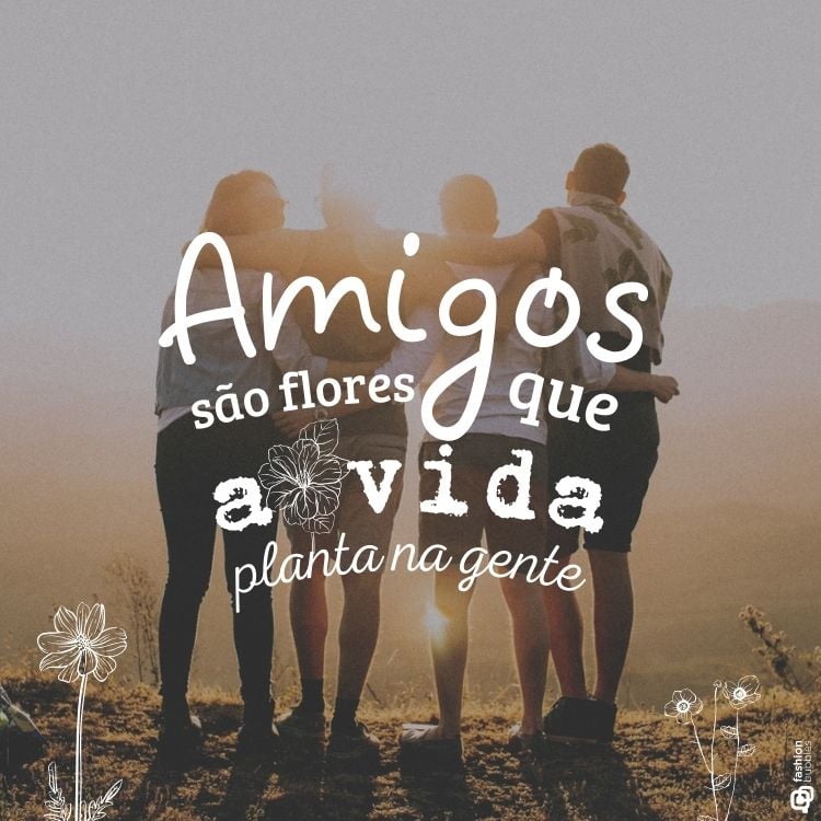 Frase sobre Dia do Amigo escrita em fundo  de 4 amigos abraçados