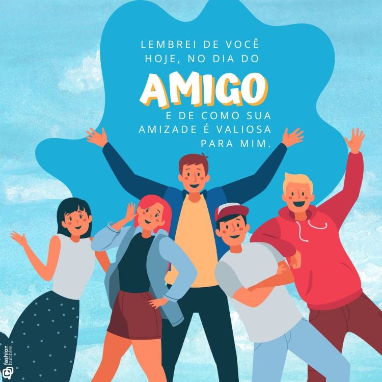 Frase sobre Dia do Amigo escrita em fundo  de desenho de 5 amigos posando para foto