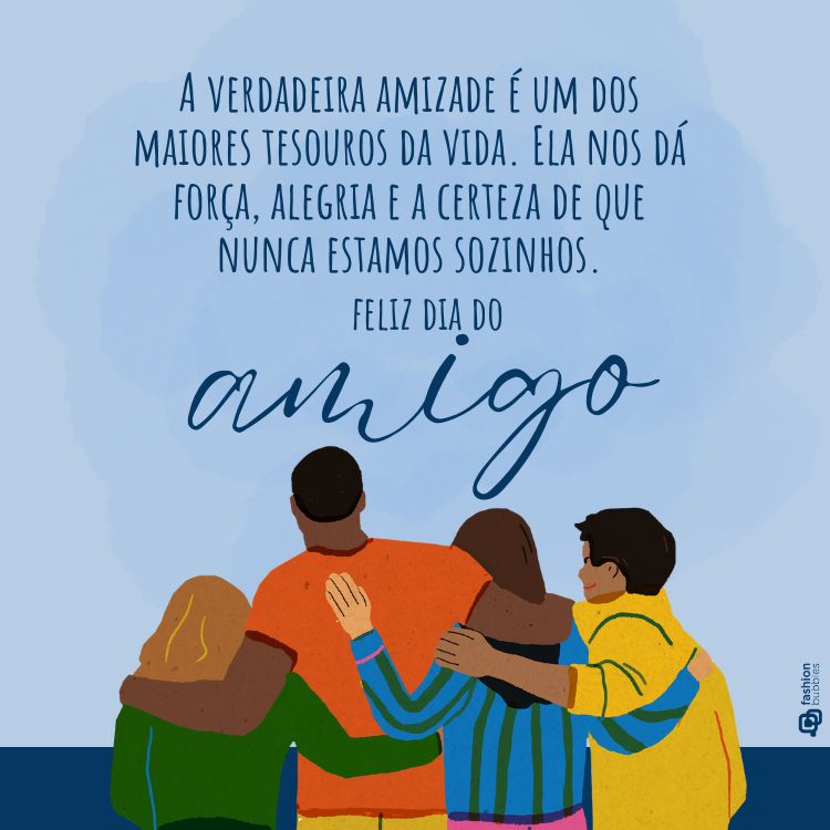 Frase sobre Dia do Amigo escrita em fundo  azul com desenho de 4 amigos de costas abraçados