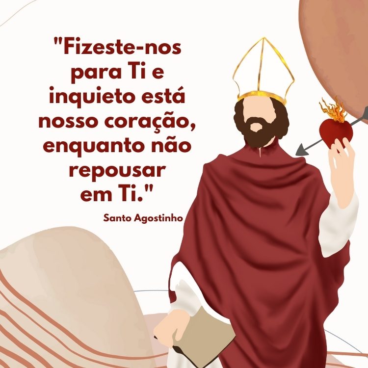 Cartão virtual de fundo bege com adornos marrons, desenho de Santo Agostinho com livro e coração flechado, além de frase "O orgulho é a fonte de todas as fraquezas, porque é a fonte de todos os vícios."