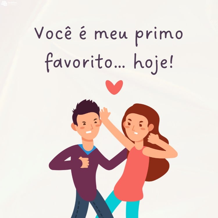 Cartão virtual de fundo bege com desenho de menino e menina brincando e frase "Você é meu primo favorito… hoje!"