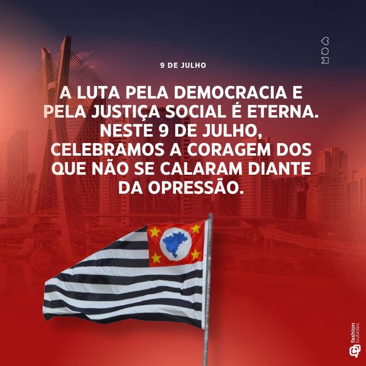 Frase sobre o 9 de julho, escrita em foto de São Paulo, com fundo vermelho e bandeira do estado.