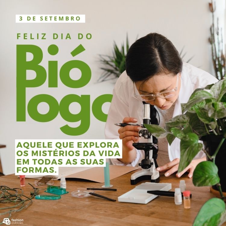 Foto de bióloga de pele clara analisando algo no microscópio e frases "03 de setembro" e "Feliz Dia do Biólogo! Aquele que explora os mistérios da vida em todas as suas formas."