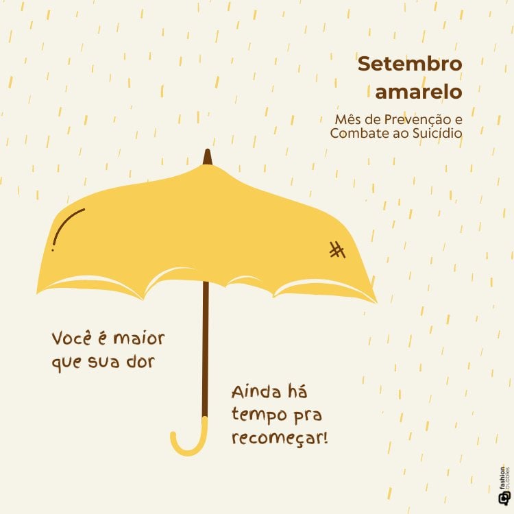 A imagem apresenta um fundo claro com gotas de chuva estilizadas. No centro, há um guarda-chuva aberto. À esquerda do guarda-chuva, está escrito: "Você é maior que sua dor". À direita, lê-se: "Ainda há tempo pra recomeçar!".