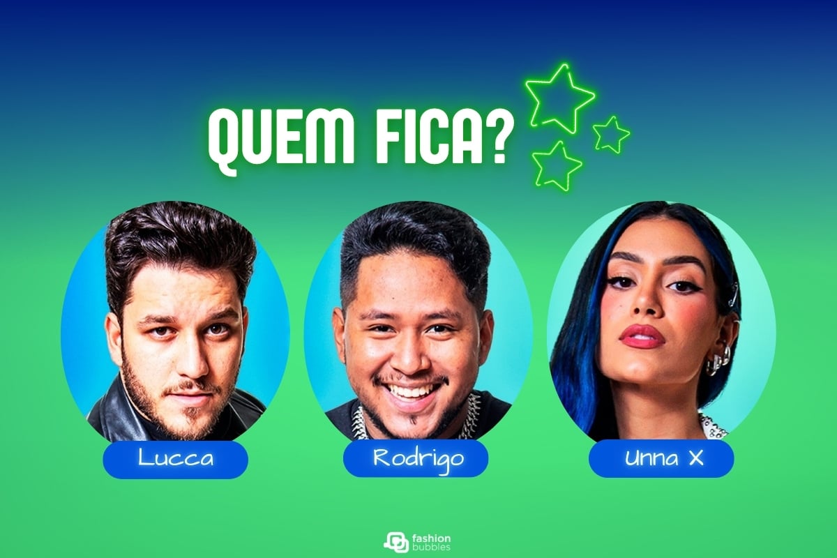 A imagem apresenta três retratos de mulheres lado a lado, cada uma com um nome abaixo: Lucca, Rodrigo Garcia e Unna X. O fundo é em tons de azul e verde, com a frase "QUEM FICA?" no topo. Há também estrelas verdes desenhadas ao lado da frase.