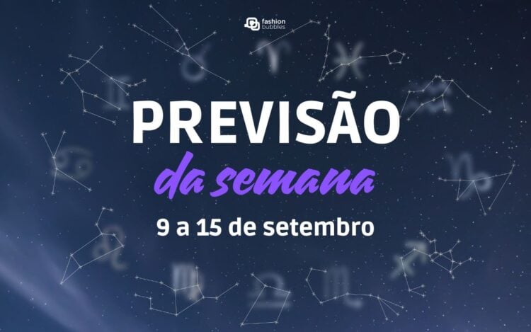 Positividade e cautela no período de 9 a 15 de setembro. Veja o horóscopo semanal para cada signo!