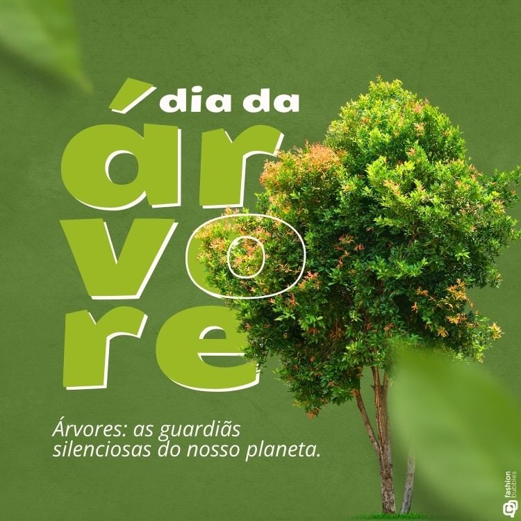 A imagem apresenta uma árvore com folhagem verde vibrante em destaque à direita. À esquerda, há um texto em letras grandes e verdes que diz "dia da árvore". Abaixo, em letras menores, lê-se: "Árvores: as guardiãs silenciosas do nosso planeta." O fundo é de um tom verde suave, reforçando o tema natural.