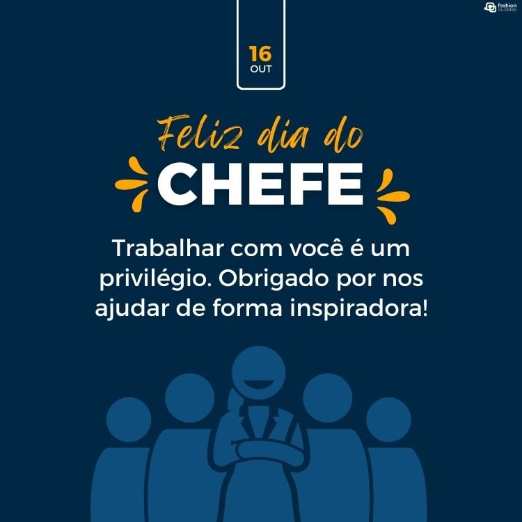 Cartão virtual de fundo azul escuro com desenho de pessoas e um chefe, além de frase "Trabalhar com você é um privilégio. Obrigado por nos ajudar de forma inspiradora!" e "feliz dia do chefe"