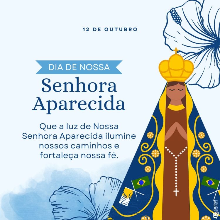 A imagem apresenta uma ilustração estilizada de Nossa Senhora Aparecida. Ela está com um manto azul com detalhes decorativos e um coração vermelho no centro. A figura possui uma coroa simples e segura um rosário. Ao redor, há ramos brancos. Abaixo, lê-se: "Nossa Senhora Aparecida, exemplo de amor e devoção, rogai por nós!" O fundo é azul claro.