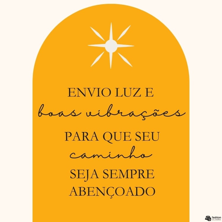 Cartão virtual de fundo bege e laranja com desenho de estrela e frase "Envio luz e boas vibrações para que seu caminho seja sempre abençoado."