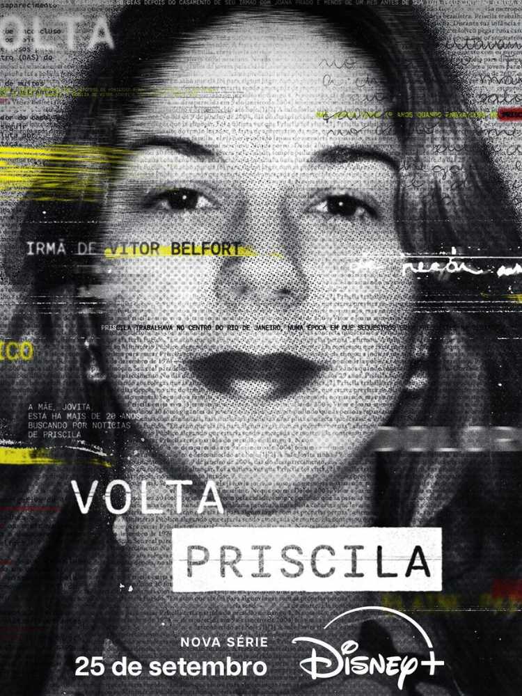 Banner anunciando a série "Vola Priscila" no dia 25/09 no Disney +. Há uma foto em preto e branco da jovem, com escritos sobrepostos