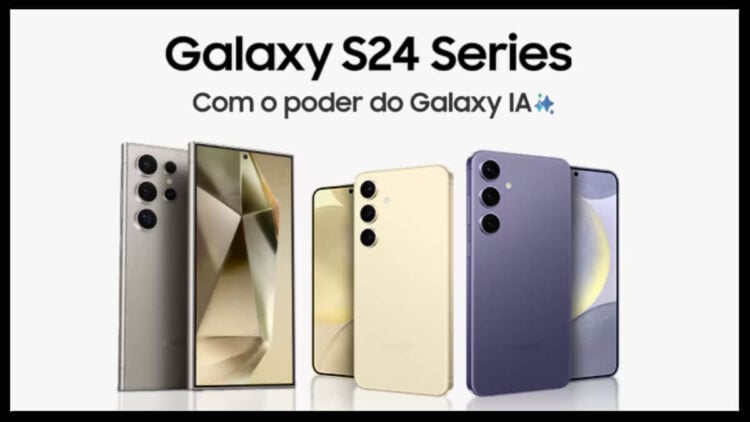 Ofertas do dia: linha Galaxy S24 da Samsung com descontos de até 35%