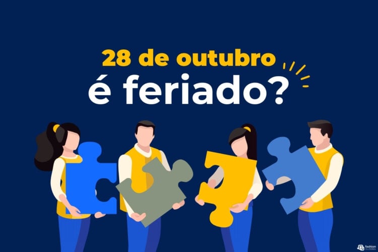 Quatro pessoas seguram peças de quebra-cabeça coloridas, simbolizando união e colaboração. Acima, a frase "28 de outubro é feriado?" destaca a curiosidade sobre a data. O fundo é azul escuro, e as letras são amarelas e brancas, criando um contraste vibrante. A imagem sugere uma reflexão sobre o Dia do Servidor Público.