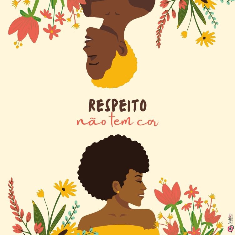 A imagem apresenta duas ilustrações de perfis de pessoas negras, uma no topo e outra na parte inferior, ambas cercadas por flores coloridas. A pessoa no topo tem cabelo amarelo e a de baixo, cabelo afro preto. No centro, está escrito "RESPEITO não tem cor" em letras escuras e vermelhas, sobre um fundo bege claro.