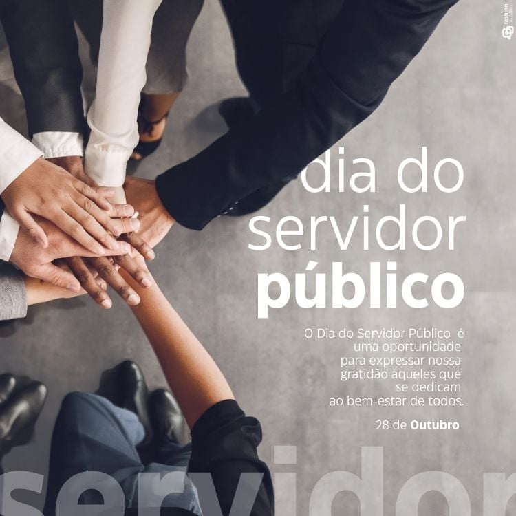 Mãos de várias pessoas se unem em um gesto de colaboração e solidariedade. Ao lado, lê-se "Dia do Servidor Público", destacando a importância e gratidão por aqueles que trabalham pelo bem-estar de todos. A imagem transmite união e reconhecimento, celebrando o compromisso desses profissionais no dia 28 de outubro.