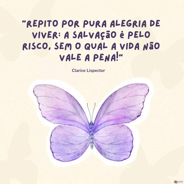 Cartão virtual de fundo bege com desenho de borboleta roxa e frase "Repito por pura alegria de viver: a salvação é pelo risco, sem o qual a vida não vale a pena!"