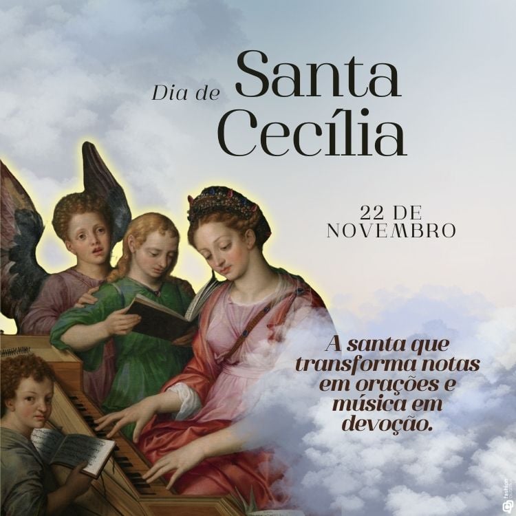 A imagem mostra a pintura de Michiel Coxie com Santa Cecília tocando um teclado, cercada por três anjos. Ela veste uma túnica rosa e tem uma expressão serena. Ao lado, há o texto "Dia de Santa Cecília, 22 de novembro. A santa que transforma notas em orações e música em devoção." O fundo é composto por nuvens suaves, criando uma atmosfera celestial.