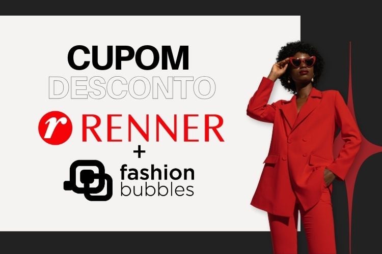 A imagem apresenta uma promoção de cupom de desconto da Renner em parceria com o Fashion Bubbles. No lado esquerdo, o logotipo da Renner é destacado em vermelho. À direita, uma mulher elegante veste um conjunto vermelho vibrante e óculos de sol, simbolizando moda e estilo.