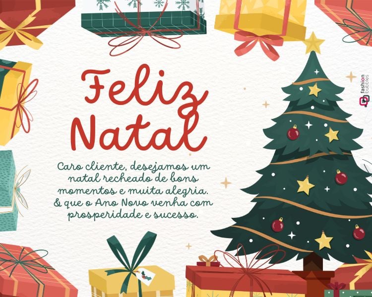 Cartão de Natal para cliente com mensagem em vermelho: "Feliz Natal". Ao lado, uma árvore decorada com estrelas e bolas. Presentes coloridos envolvem a cena, criando um clima festivo e alegre.