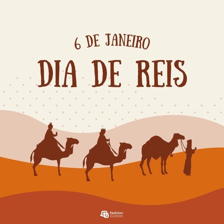 Ilustração do Dia de Reis com três silhuetas de reis magos montados em camelos, sobre um fundo de tons terrosos e suaves. O texto "6 de janeiro - Dia de Reis" destaca a data comemorativa. Estilo simples e simbólico.